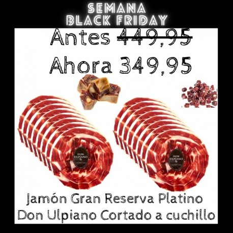 Jamón Gran Reserva Platino Don Ulpiano Loncheado